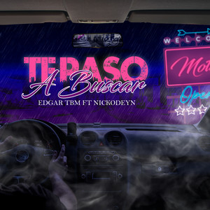 Te Paso a Buscar (Explicit)