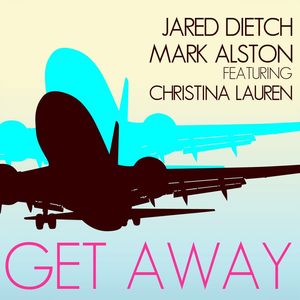 Get Away (feat. Christina Lauren) (Original Mix)