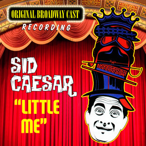 Little Me (original Broadway Cast Recording)