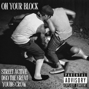 On Your Block (Explicit)