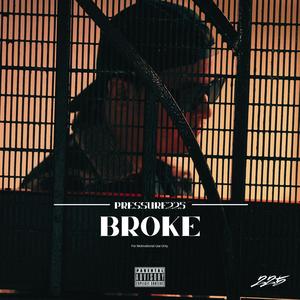 Broke (Explicit)