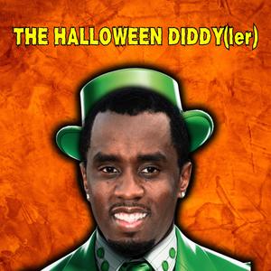 THE HALLOWEEN DIDDY (ler) (Explicit)