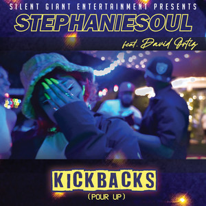 Kickbacks (Pour up) [Explicit]