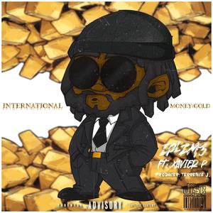 International Money (Gold) (feat. Xavier P.) [Explicit]