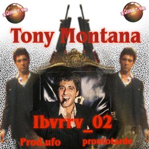 TONY MONTANA X UF0 (Explicit)