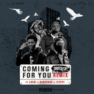 Coming for You (freestyle|Explicit)
