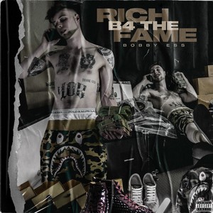 Rich B4 the Fame (Explicit)