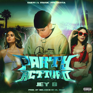 Party Activao (Explicit)