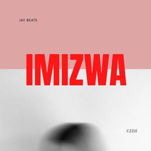 IMIZWA (feat. Czzle)