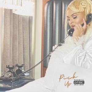 Pick Up (Explicit)