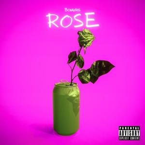 Rose (Explicit)