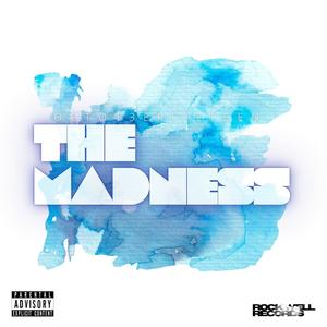 The Madness (Explicit)