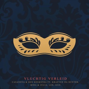 Vluchtig Verleid(feat. Kraeven Da Hunter, Mira, Julia, Lex & Gijs)