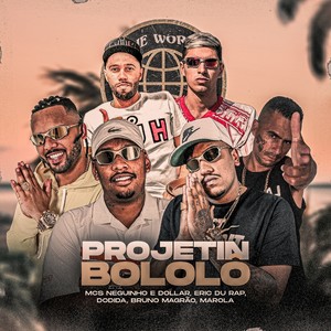 Projetin Bololô (Explicit)