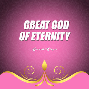 Great God Of Eternity