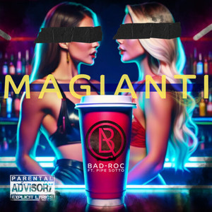 MAGIANTI (Explicit)