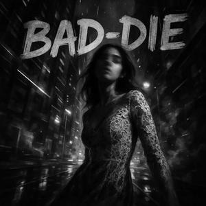 BAD-DIE (Explicit)
