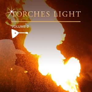 Torches Light, Vol. 2