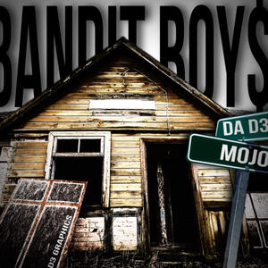 BANDIT BOY$ (feat. Mojo) (Explicit)