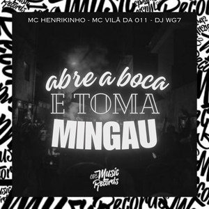 Abre a Boca e Toma Mingau (Explicit)