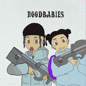 HoodBabies (feat. Tuno) (Explicit)