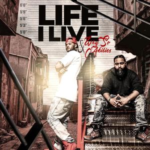 Life I Live (feat. Akilies) [Explicit]