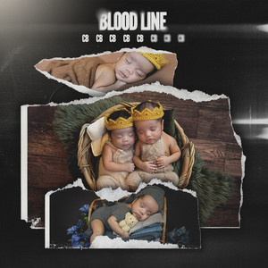 Bloodline (Explicit)