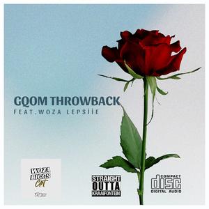 Gqom_Throwback ! Ft. Woza Lepsiie