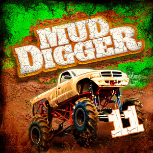 Mud Digger 11 (Explicit)