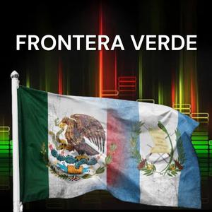 Frontera Verde (feat. El Caballero de la Banda & Banda Corceleña)