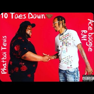 10 Toes Down (feat. Phatboi Tevis) (Explicit)