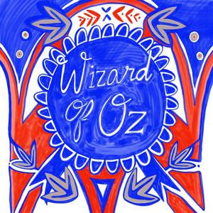 Wizard of Oz (Explicit)