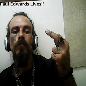 Paul Edwards Lives!!