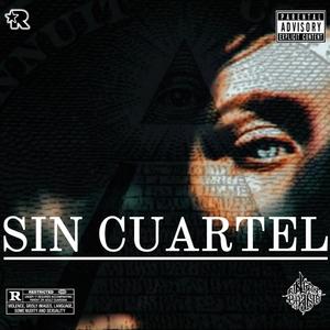 SIN CUARTEL (feat. @Nexl Level Arte(beat)) (Explicit)