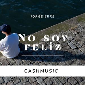 No soy feliz (Explicit)