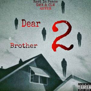 Dear Brother 2 (Explicit)