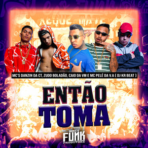 Entao Toma (Explicit)