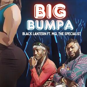 Big Bumpa (feat. MGL the Specialist)