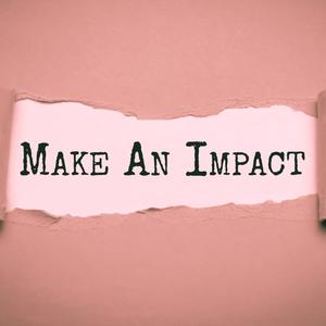 Make An Impact