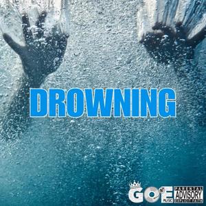 Drowning (feat. Tone Jonez & Jose Rodriguez Jr)