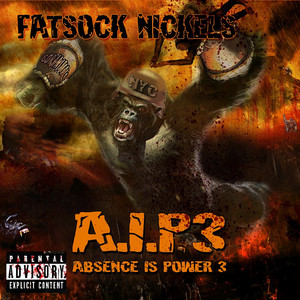 A.I.P3 : Absence Is Power 3 (Explicit)