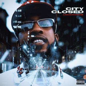 City Closed (Explicit)