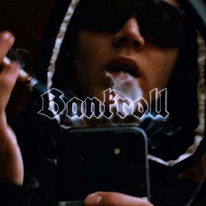 Bankroll (Explicit)