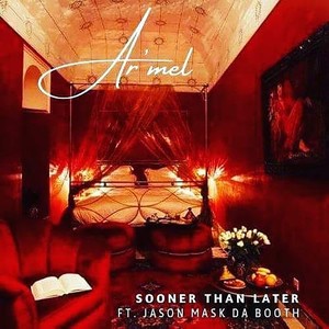 Sooner Than Later (Explicit)