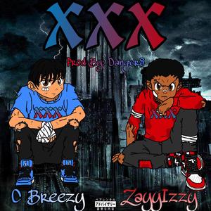 XXX(feat. C Breezy & Danger8) (Explicit)