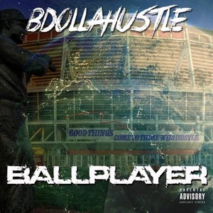 Ballplayer (Explicit)