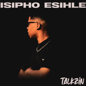 ISIPHO ESIHLE