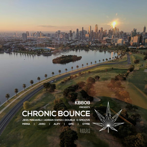 Chronic Bounce (Explicit)