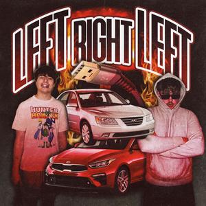 Left Right Left (Explicit)