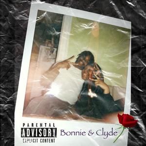 Bonnie & Clyde (Explicit)